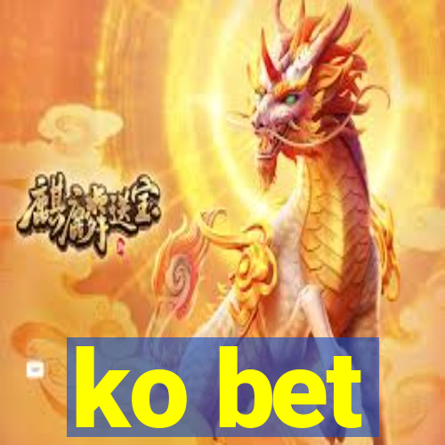 ko bet