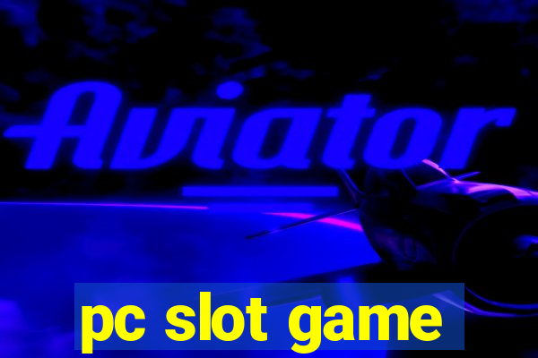 pc slot game