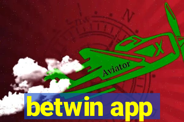 betwin app