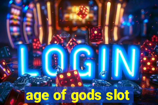 age of gods slot