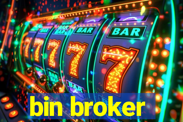 bin broker