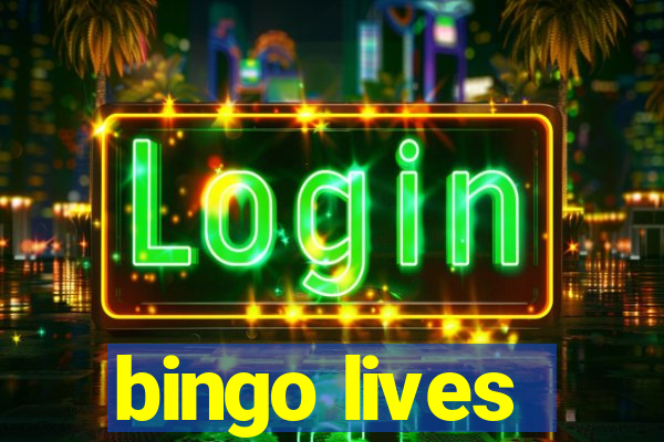 bingo lives