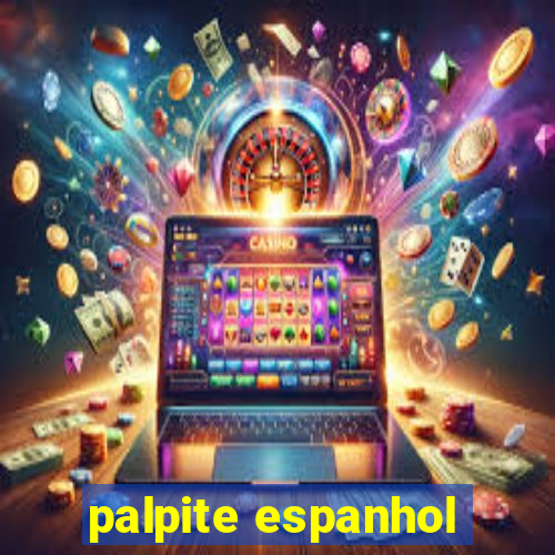 palpite espanhol