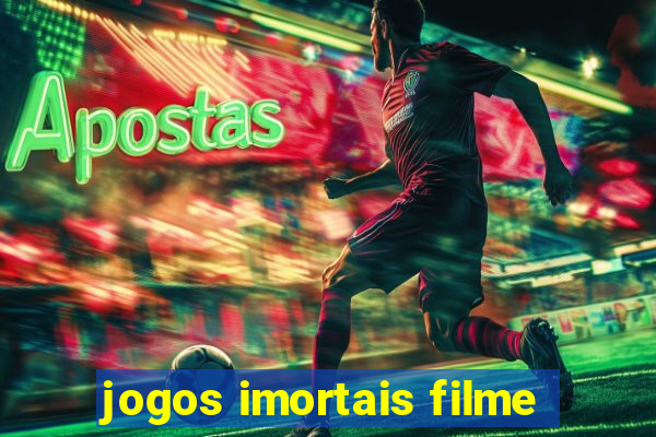 jogos imortais filme