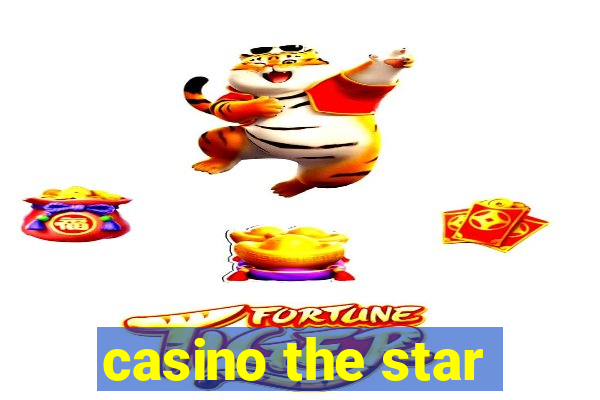 casino the star