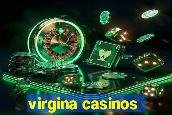 virgina casinos