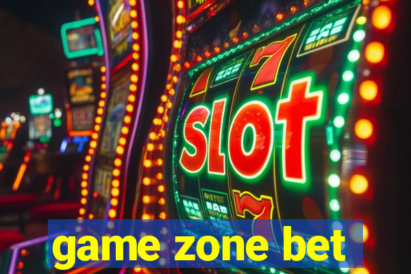 game zone bet