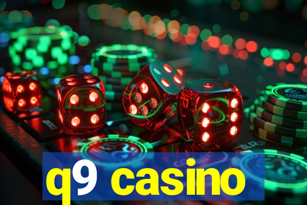 q9 casino