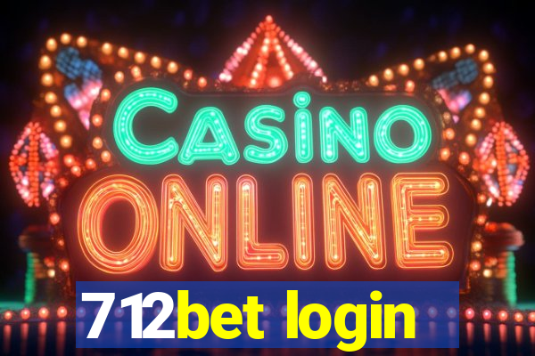 712bet login