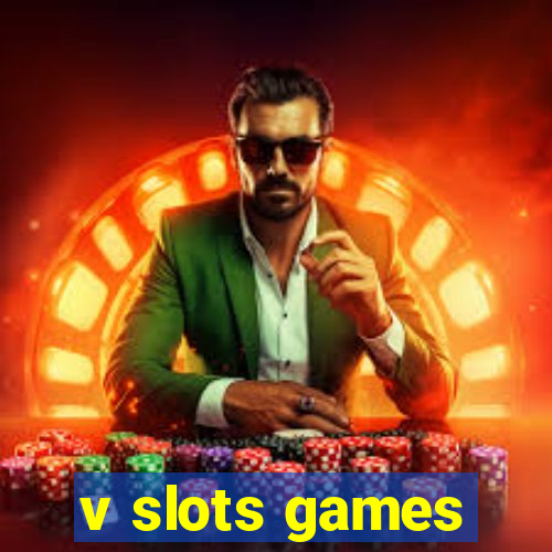 v slots games