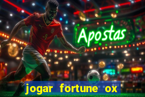 jogar fortune ox modo demo