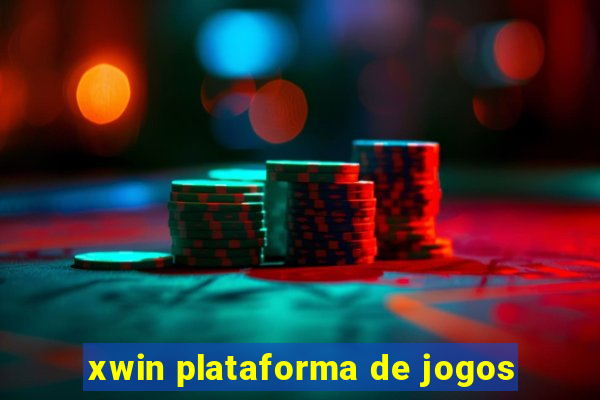 xwin plataforma de jogos