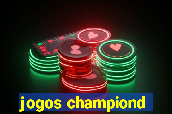 jogos championd