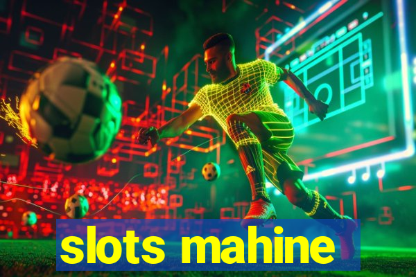 slots mahine