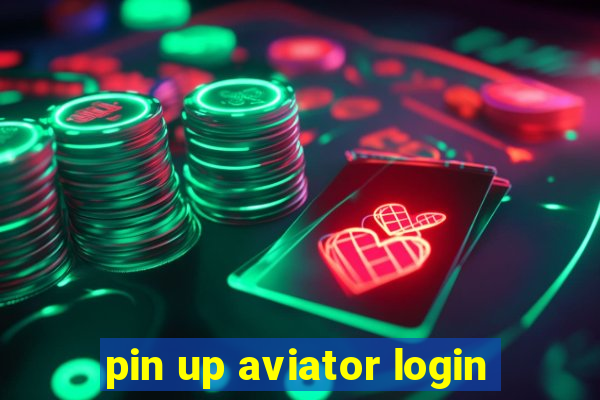 pin up aviator login