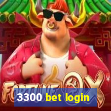 3300 bet login