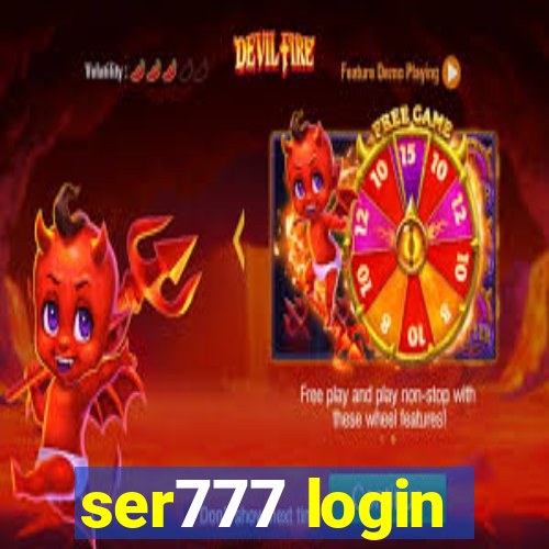 ser777 login