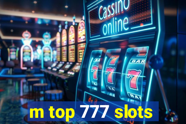 m top 777 slots