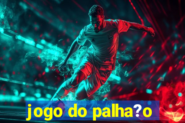 jogo do palha?o