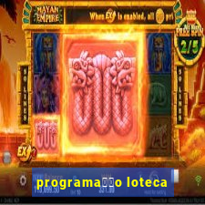 programa莽茫o loteca