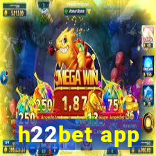 h22bet app