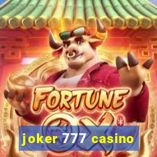 joker 777 casino