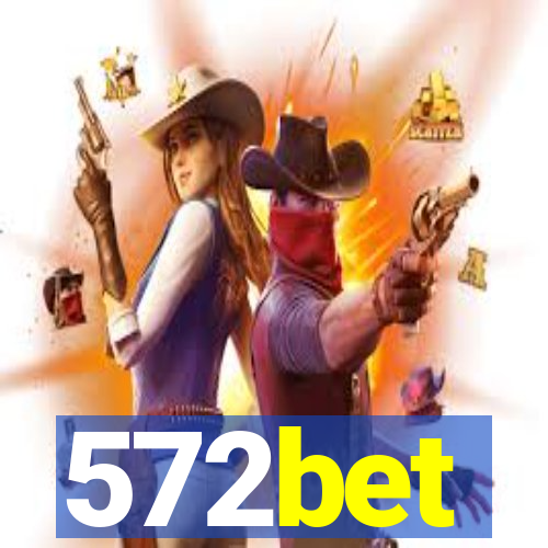 572bet