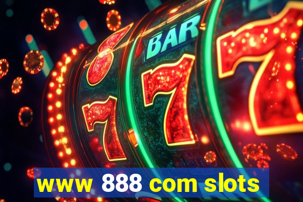 www 888 com slots