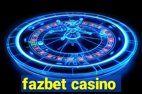 fazbet casino