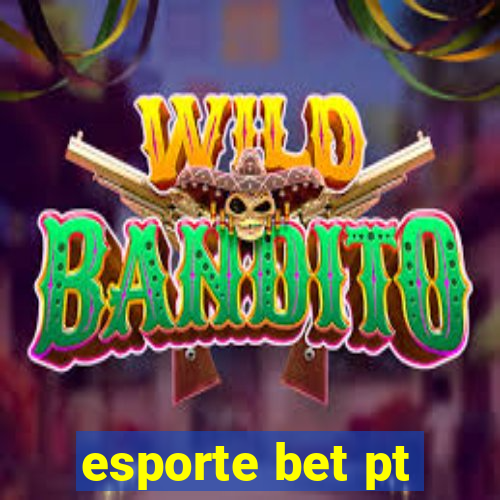 esporte bet pt