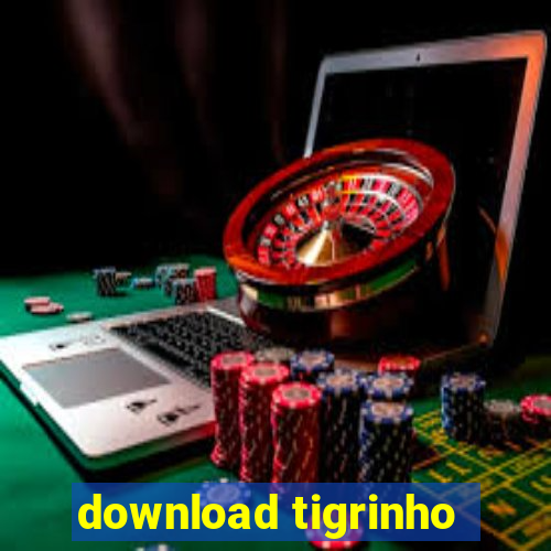 download tigrinho