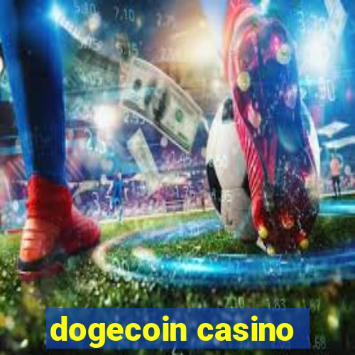 dogecoin casino