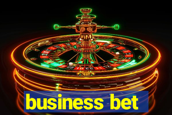 business bet