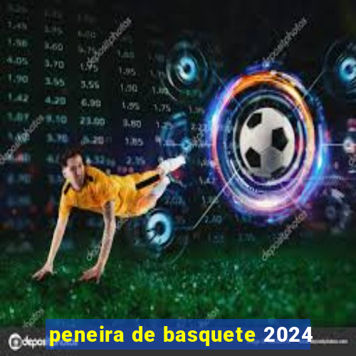 peneira de basquete 2024