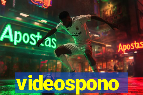 videospono