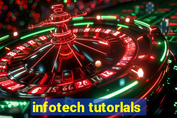 infotech tutorlals