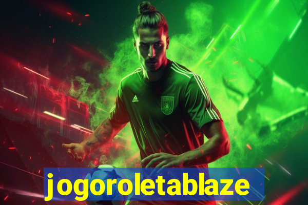 jogoroletablaze