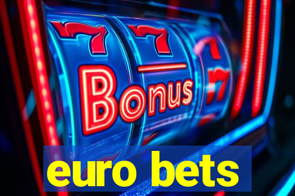 euro bets