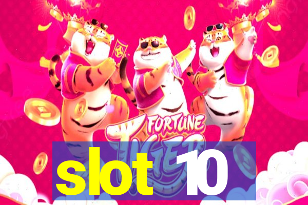 slot 10