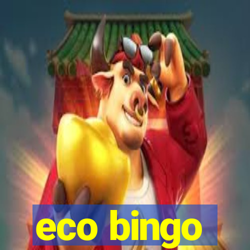 eco bingo