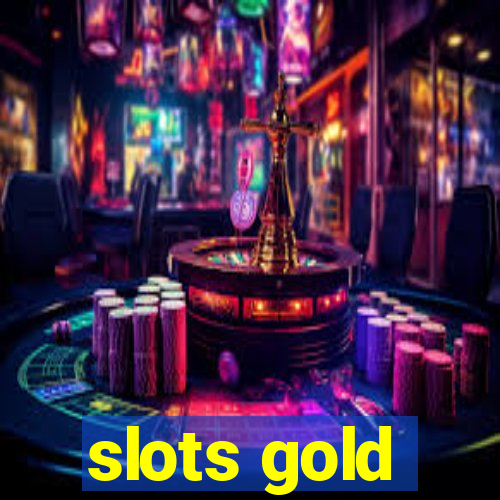 slots gold