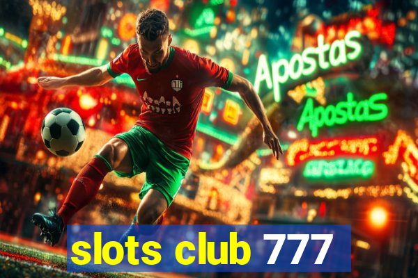 slots club 777