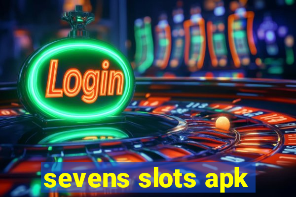 sevens slots apk