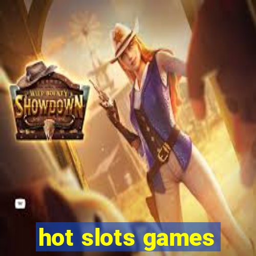 hot slots games