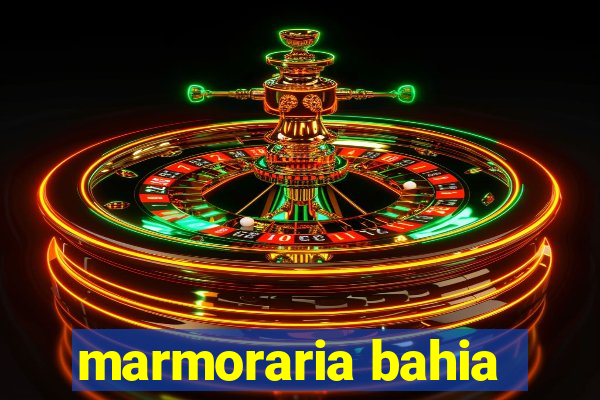 marmoraria bahia