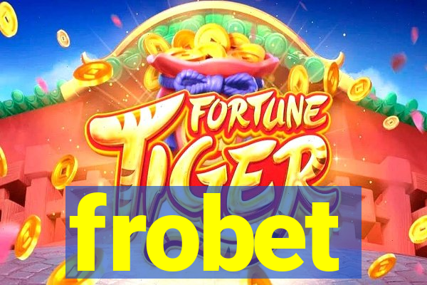 frobet