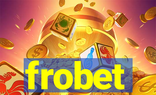 frobet