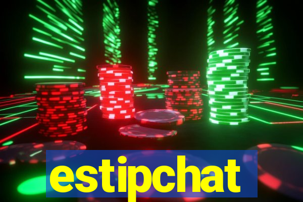 estipchat