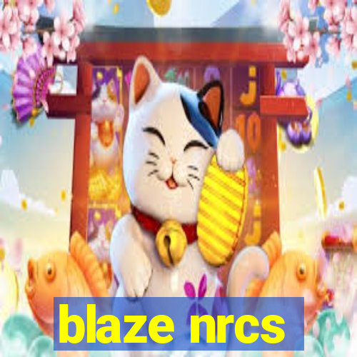 blaze nrcs