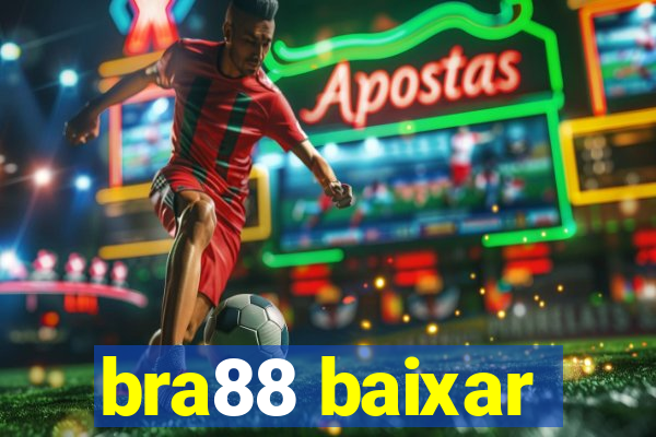 bra88 baixar